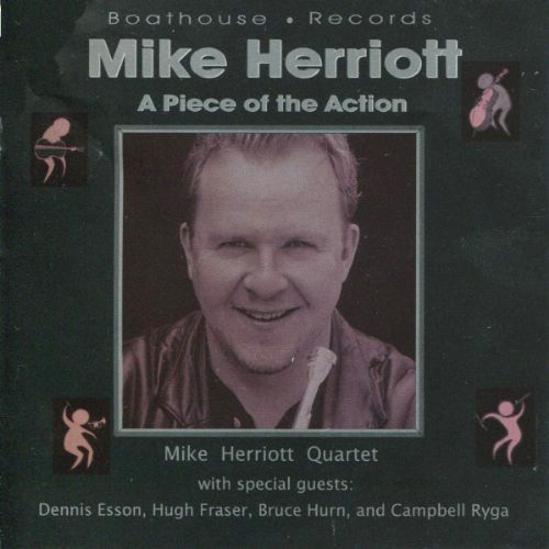 A Piece of the Action - Mike Herriott Quartet